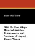 With Her Own Wings edito da Wildside Press