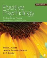 Positive Psychology di Shane J. Lopez edito da SAGE Publications, Inc