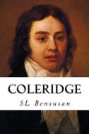 Coleridge di Sl Bensusan edito da Createspace