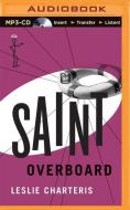 Saint Overboard di Leslie Charteris edito da Audible Studios on Brilliance