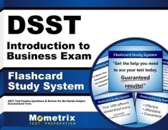 Dsst Introduction to Business Exam Flashcard Study System: Dsst Test Practice Questions and Review for the Dantes Subject Standardized Tests di Dsst Exam Secrets Test Prep Team edito da Mometrix Media LLC