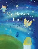 My Heaven Book di Clare Simpson edito da PARACLETE PR