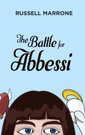 The Battle for Abbessi di Russell Marrone edito da Resource Publications