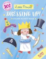 Little Princess Dressing Up! Sticker Activity Book di Tony Ross edito da Andersen Press Ltd