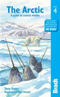 The Arctic di Tony Soper edito da Bradt Travel Guides