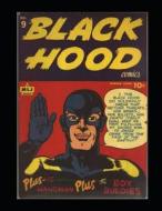 BLACK HOOD COMICS di Thomas Publications, Archie edito da INDEPENDENTLY PUBLISHED