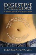 Digestive Intelligence di Dr. Irina Matveikova edito da Findhorn Press Ltd