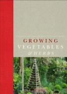 Rhs Handbook: Growing Vegetables And Herbs di The Royal Horticultural Society edito da Octopus
