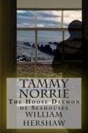 Tammy Norrie: The Hoose Daemon of Seahouses di William Hershaw edito da Grace Note
