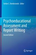 Psychoeducational Assessment and Report Writing edito da Springer International Publishing