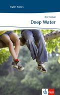 Deep Water di Ann Turnbull edito da Klett Sprachen GmbH