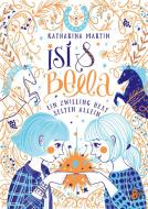 Isi & Bella - Ein Zwilling hext selten allein di Katharina Martin edito da Boje Verlag
