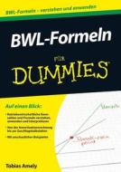 Bwl-formeln Fur Dummies di Tobias Amely edito da Wiley-vch Verlag Gmbh