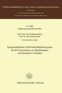 Einsatzmöglichkeit und Wirtschaftlichkeitsgrenze für die Verwendung von Absetzkippern und Containern im Erdbau di Wolfgang Hintz edito da VS Verlag für Sozialwissenschaften
