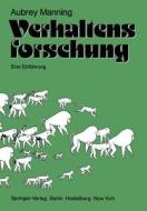 Verhaltensforschung di A. Manning edito da Springer Berlin Heidelberg