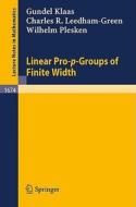 Linear Pro-p-Groups of Finite Width di Gundel Klaas, Charles R. Leedham-Green, Wilhelm Plesken edito da Springer Berlin Heidelberg