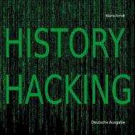 History Hacking di Mario Arndt edito da Books on Demand