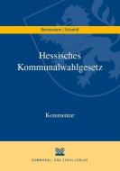 Hessisches Kommunalwahlgesetz di Gerhard Bennemann, Helmut Schmidt edito da Kommunal-u.Schul-Verlag