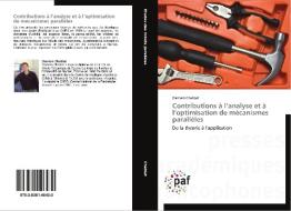 Contributions à l'analyse et à l'optimisation de mécanismes parallèles di Damien Chablat edito da PAF