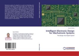Intelligent Electronic Design for Mechatronic Systems di Samir El-Nakla edito da LAP Lambert Academic Publishing