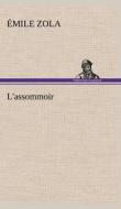 L'assommoir di Émile Zola edito da TREDITION CLASSICS
