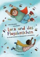 Luca und das Flugabzeichen di Julia Schneider edito da Mabuse-Verlag GmbH