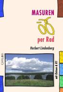 Masuren per Rad di Herbert Lindenberg edito da Kettler Wolfgang Verlag
