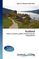 Scotland di Lydia D Thomson-Smith edito da FastBook Publishing