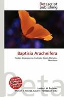 Baptisia Arachnifera edito da Betascript Publishing