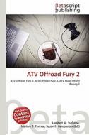 Atv Offroad Fury 2 edito da Betascript Publishing