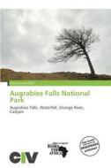 Augrabies Falls National Park edito da Civ