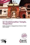 Sri Sivalokanathar Temple, Tirupunkur edito da Duc
