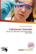 Callistemon Viminalis edito da Dign Press