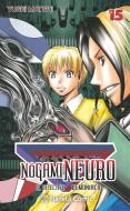 Négami Neuro 15 di Yusei Matsui edito da Planeta DeAgostini Cómics