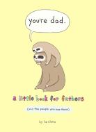 You're Dad di Liz Climo edito da Harpercollins Publishers