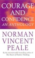 Courage And Confidence di Norman Vincent Peale edito da Random House Export Editions