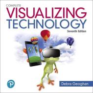 Visualizing Technology Complete di Debra Geoghan edito da Pearson Education (US)