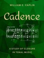 Cadence di William E Caplin edito da Oxford University Press, USA