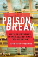 Prison Break di David Dagan edito da OUP USA