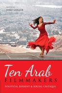 Ten Arab Filmmakers edito da Indiana University Press