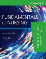 Study Guide for Fundamentals of Nursing di Patricia A. Potter, Anne Griffin Perry, Patricia Stockert edito da ELSEVIER HEALTH SCIENCE