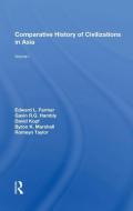 Comparative History Of Civilizations In Asia di Edward L. Farmer edito da Taylor & Francis Ltd