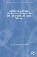 Advanced Multitrait-Multimethod Analyses For The Behavioral And Social Sciences edito da Taylor & Francis Ltd