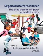 Ergonomics for Children edito da Taylor & Francis Ltd