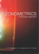 Econometrics di Anastasios (University of Macedonia Katos, Kevin (University of Sunderland Lawler, Hamid (Univer Seddighi edito da Taylor & Francis Ltd