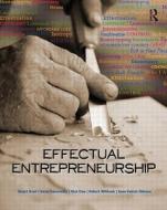 Effectual Entrepreneurship di Stuart Read, Saras Sarasvathy, Robert Wiltbank, Nick Dew, Anne-Valerie Ohlsson edito da Taylor & Francis Ltd