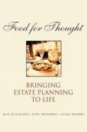 Food For Thought di Jean Blacklock, Judy Miyashiro, Susan Murphy edito da John Wiley And Sons Ltd