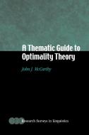 A Thematic Guide to Optimality Theory di John J. Mccarthy edito da Cambridge University Press