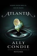Atlantia di Ally Condie edito da DUTTON