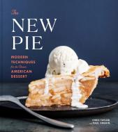 The New Pie di Chris Taylor, Paul Arguin edito da Random House USA Inc